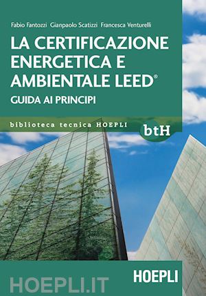 La certificazione energetica e ambientale LEED